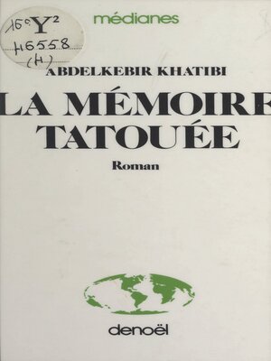 cover image of La mémoire tatouée